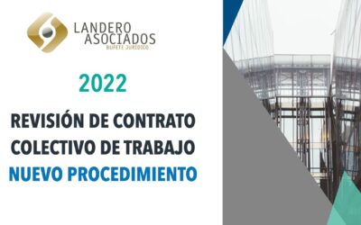 Revisión  de contrato colectivo de trabajo 2022
